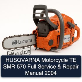 HUSQVARNA Motorcycle TE SMR 570 Full Service & Repair Manual 2004