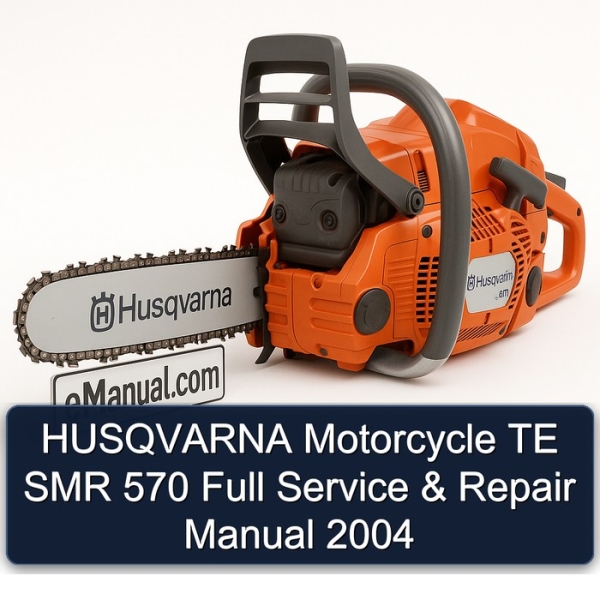 HUSQVARNA Motorcycle TE SMR 570 Full Service & Repair Manual 2004