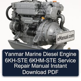 Yanmar Marine Diesel Engine 6KH-STE 6KHM-STE Service Repair Manual Instant Download PDF