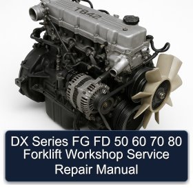 DX Series FG FD 50 60 70 80 Forklift Workshop Service Repair Manual