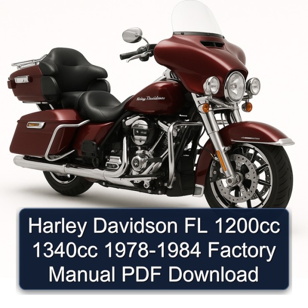Harley Davidson FL 1200cc 1340cc 1978-1984 Factory Manual PDF Download
