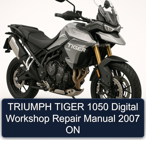 TRIUMPH TIGER 1050 Digital Workshop Repair Manual 2007 ON