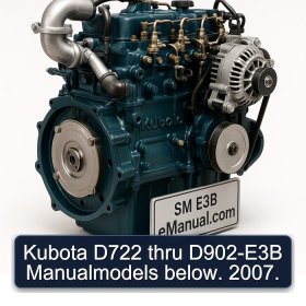Kubota D722 thru D902-E3B Manualmodels below. 2007.