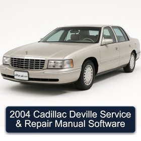 2004 Cadillac Deville Service & Repair Manual Software