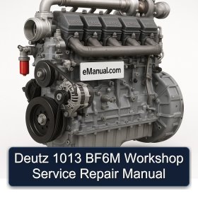 Deutz 1013 BF6M Workshop Service Repair Manual