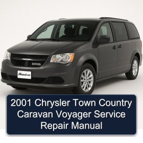 2001 Chrysler Town Country Caravan Voyager Service Repair Manual