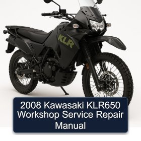 2008 Kawasaki KLR650 Workshop Service Repair Manual