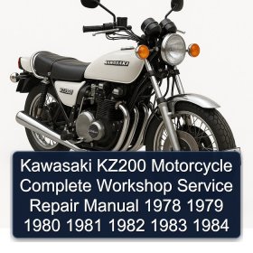 Kawasaki KZ200 Motorcycle Complete Workshop Service Repair Manual 1978 1979 1980 1981 1982 1983 1984