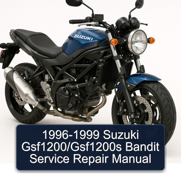 1996-1999 Suzuki Gsf1200/Gsf1200s Bandit Service Repair Manual