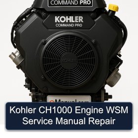 Kohler CH1000 Engine WSM Service Manual Repair