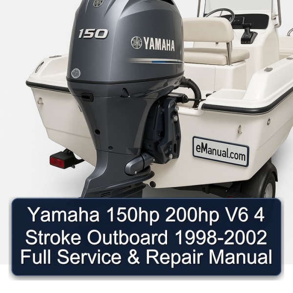 Yamaha 150hp 200hp V6 4 Stroke Outboard 1998-2002 Full Service & Repair Manual
