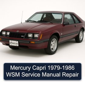 Mercury Capri 1979-1986 WSM Service Manual Repair