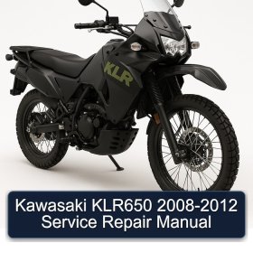 Kawasaki KLR650 2008-2012 Service Repair Manual