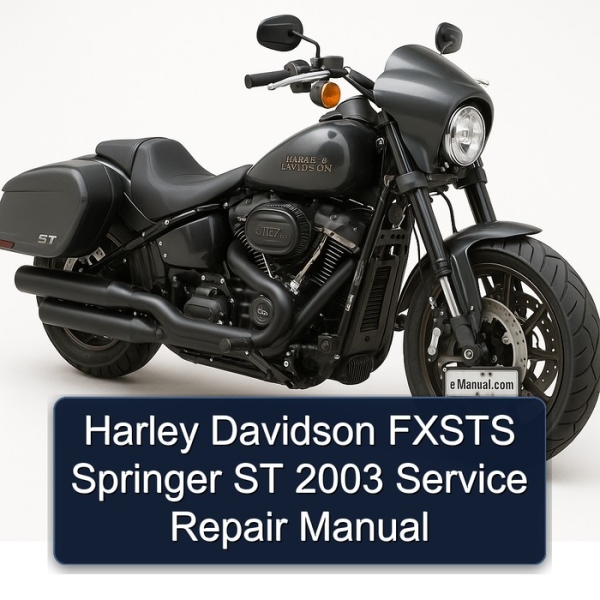 Harley Davidson FXSTS Springer ST 2003 Service Repair Manual