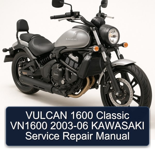 VULCAN 1600 Classic VN1600 2003-06 KAWASAKI Service Repair Manual
