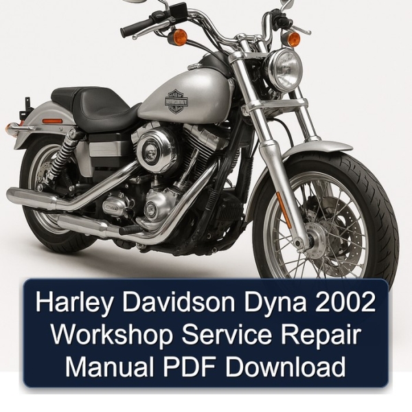 Harley Davidson Dyna 2002 Workshop Service Repair Manual PDF Download