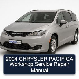 2004 CHRYSLER PACIFICA Workshop Service Repair Manual