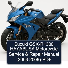 Suzuki GSX-R1300 HAYABUSA Motorcycle Service & Repair Manual (2008 2009)-PDF