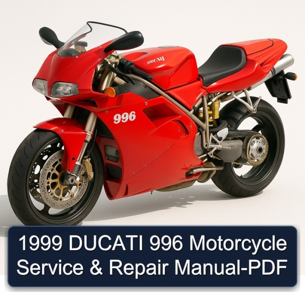 1999 DUCATI 996 Motorcycle Service & Repair Manual-PDF
