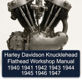 Harley Davidson Knucklehead Flathead Workshop Manual 1940 1941 1942 1943 1944 1945 1946 1947
