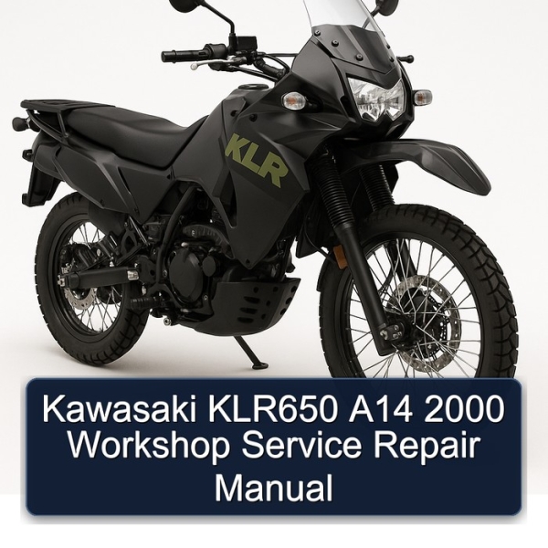 Kawasaki KLR650 A14 2000 Workshop Service Repair Manual