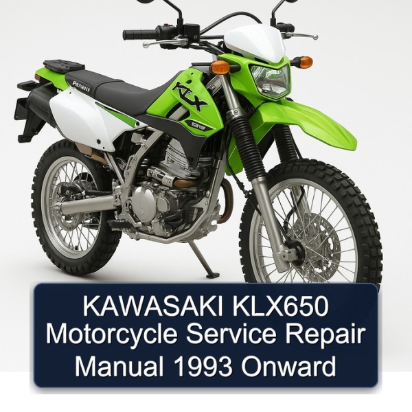 KAWASAKI KLX650 Motorcycle Service Repair Manual 1993 Onward