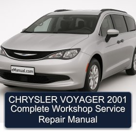 CHRYSLER VOYAGER 2001 Complete Workshop Service Repair Manual