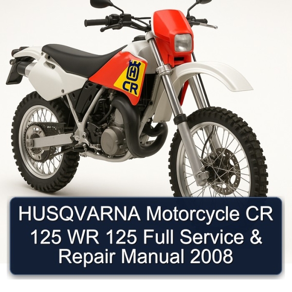 HUSQVARNA Motorcycle CR 125 WR 125 Full Service & Repair Manual 2008