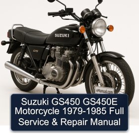 Suzuki GS450 GS450E Motorcycle 1979-1985 Full Service & Repair Manual
