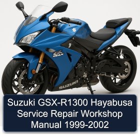 Suzuki GSX-R1300 Hayabusa Service Repair Workshop Manual 1999-2002
