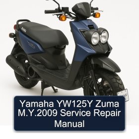 Yamaha YW125Y Zuma M.Y.2009 Service Repair Manual