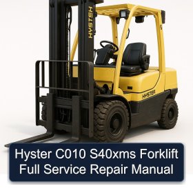 Hyster C010 S40xms Forklift Full Service Repair Manual