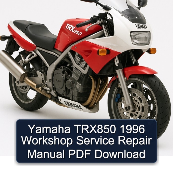 Yamaha TRX850 1996 Workshop Service Repair Manual PDF Download