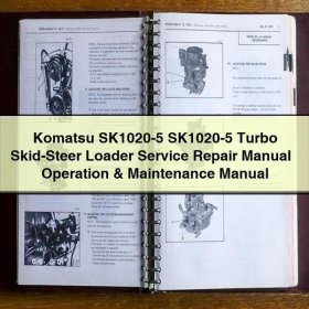 Komatsu SK1020-5 SK1020-5 Turbo Skid-Steer Loader Manual de servicio y reparación + Operation & Maintenance Manual