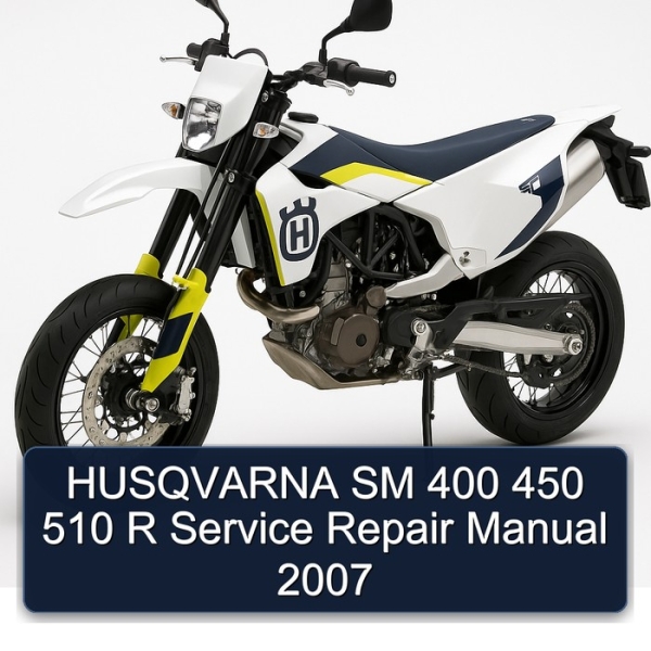 HUSQVARNA SM 400 450 510 R Service Repair Manual 2007