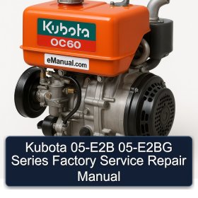 Kubota 05-E2B 05-E2BG Series Factory Service Repair Manual