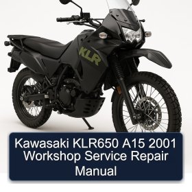 Kawasaki KLR650 A15 2001 Workshop Service Repair Manual