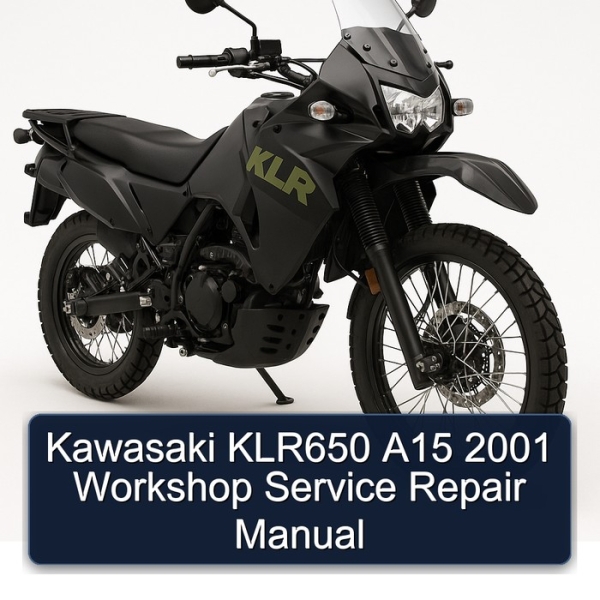 Kawasaki KLR650 A15 2001 Workshop Service Repair Manual
