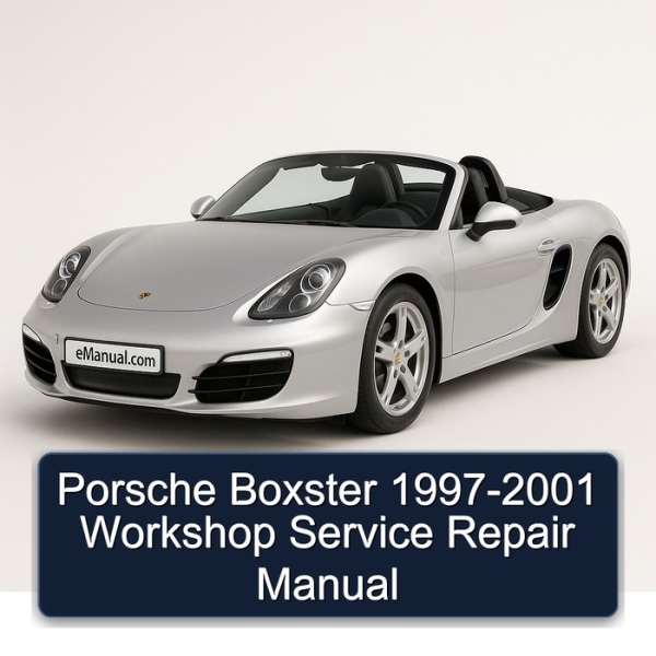 Porsche Boxster 1997-2001 Workshop Service Repair Manual