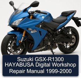Suzuki GSX-R1300 HAYABUSA Digital Workshop Repair Manual 1999-2000