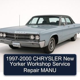 1997-2000 CHRYSLER New Yorker Workshop Service Repair MANU