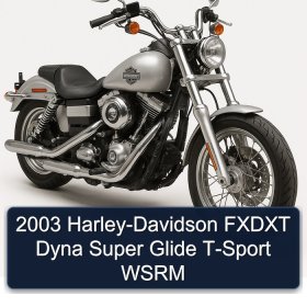 2003 Harley-Davidson FXDXT Dyna Super Glide T-Sport WSRM