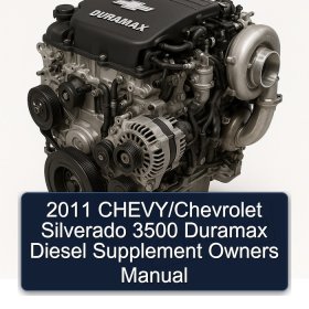 2011 CHEVY/Chevrolet Silverado 3500 Duramax Diesel Supplement Owners Manual