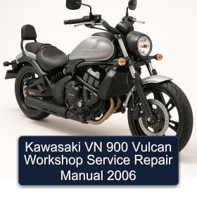 Kawasaki VN 900 Vulcan Workshop Service Repair Manual 2006