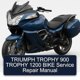 TRIUMPH TROPHY 900 TROPHY 1200 BIKE Service Repair Manual