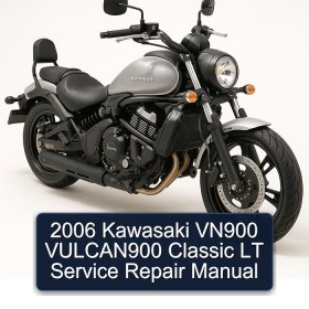 2006 Kawasaki VN900 VULCAN900 Classic LT Service Repair Manual