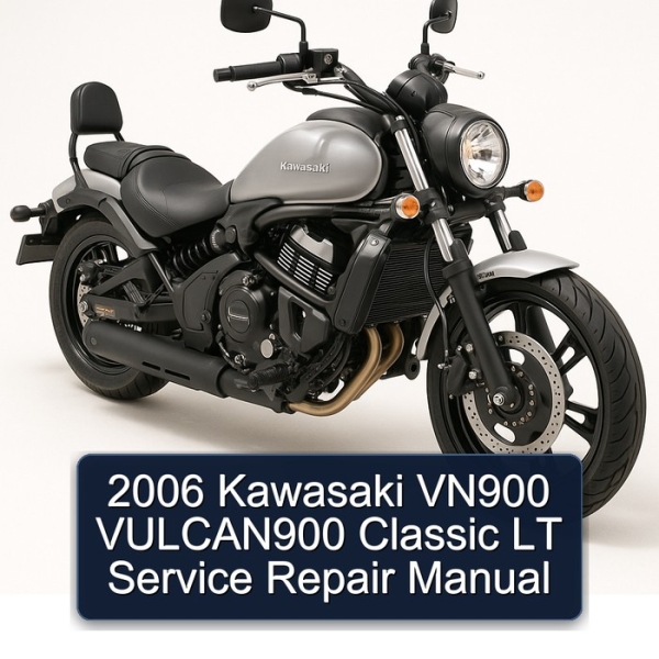 2006 Kawasaki VN900 VULCAN900 Classic LT Service Repair Manual