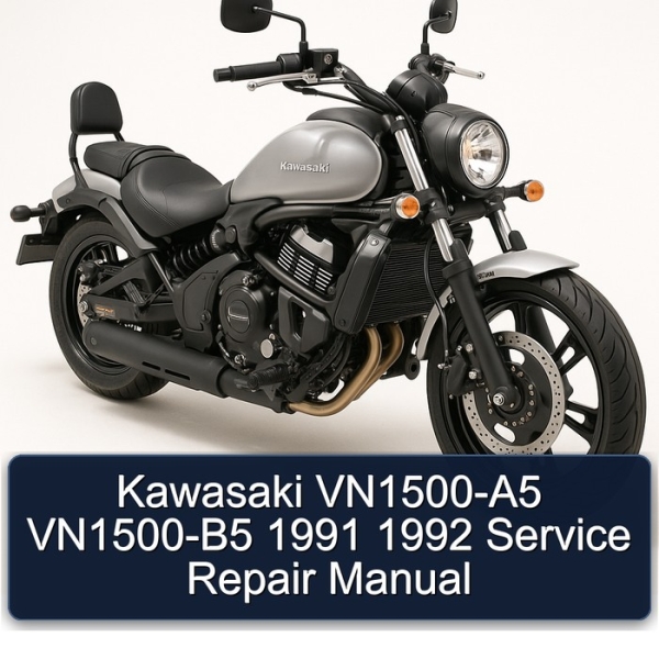 Kawasaki VN1500-A5 VN1500-B5 1991 1992 Service Repair Manual