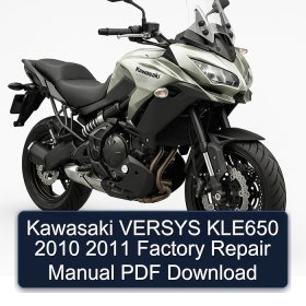 Kawasaki VERSYS KLE650 2010 2011 Factory Repair Manual PDF Download