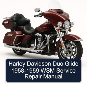 Harley Davidson Duo Glide 1958-1959 WSM Service Repair Manual